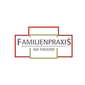 Familienpraxis am Theater